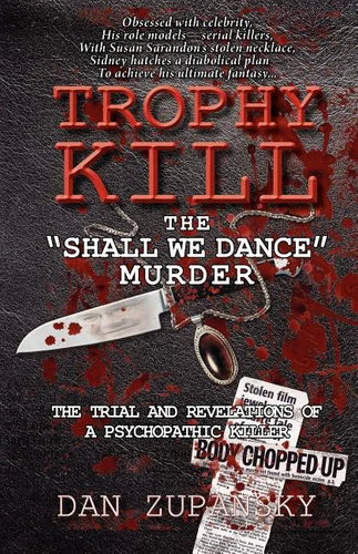 Trophy Kill: The Shall We Dance Murder - Paperback