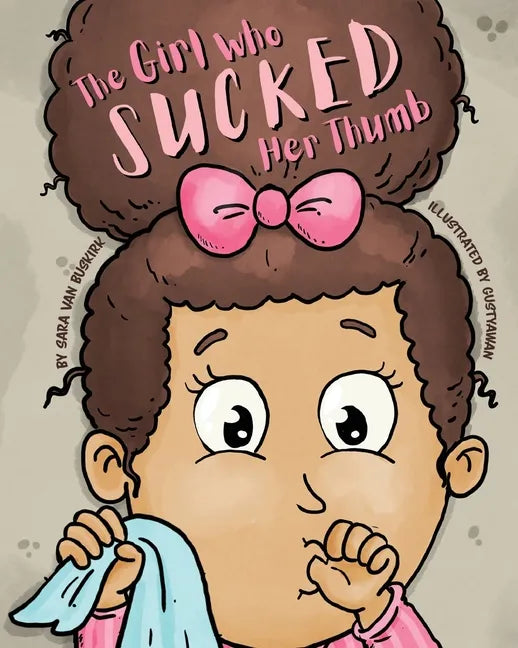 The Girl Who Sucked Her Thumb - Paperback