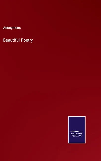 Beautiful Poetry - Hardcover