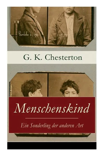 Menschenskind - Ein Sonderling der anderen Art: Die turbulente und phantastische Geschichte von Innozenz Smith - Paperback