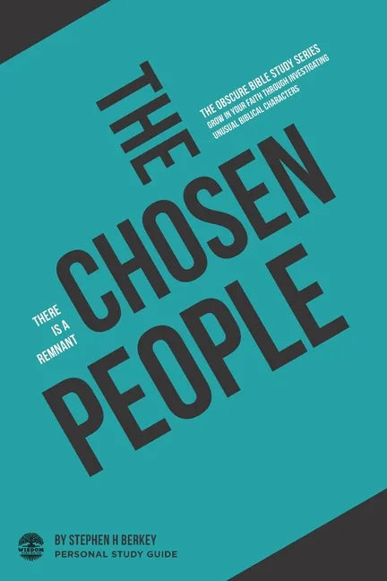 The Chosen People: There is a remnant - Personal Study Guide - Paperback
