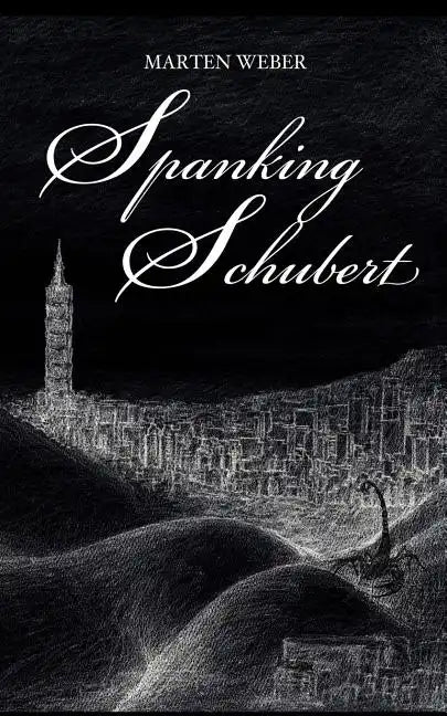 Spanking Schubert - Paperback