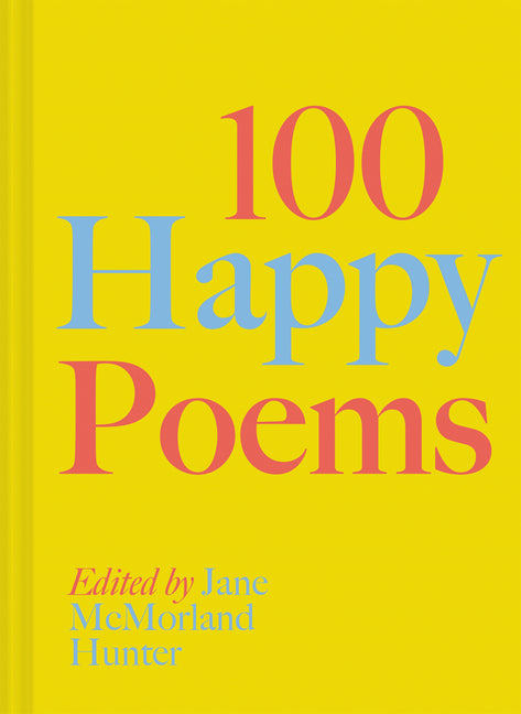 100 Happy Poems - Hardcover