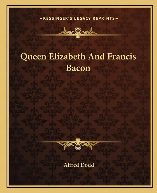 Queen Elizabeth and Francis Bacon - Paperback