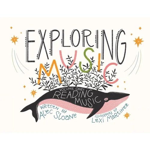 Exploring Music Volume 1: Reading Music - Paperback