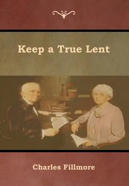 Keep a True Lent - Hardcover