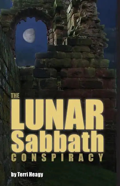 The Lunar Sabbath Conspiracy - Paperback