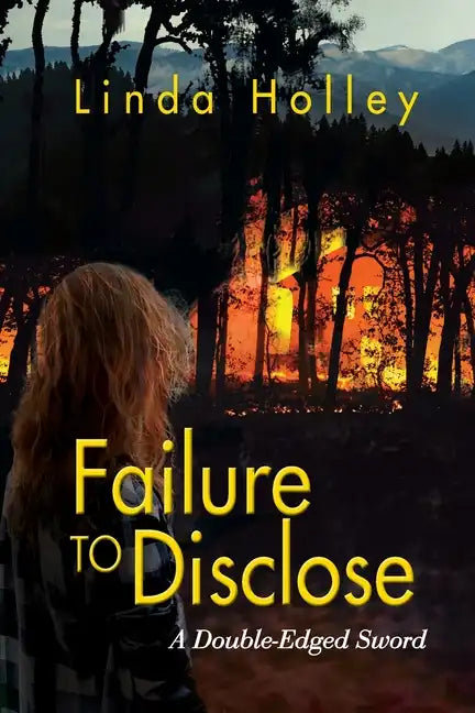 Failure to Disclose, A Double-Edged Sword - Paperback