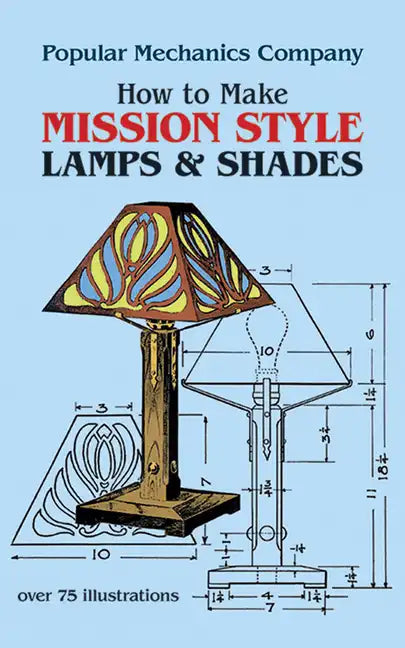 How to Make Mission Style Lamps and Shades - Paperback