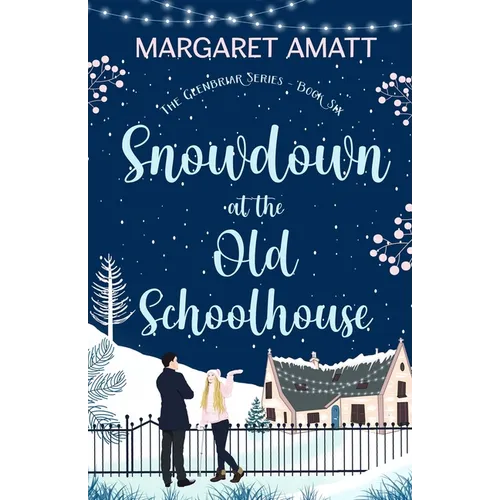 Snowdown at the Old Schoolhouse - Paperback