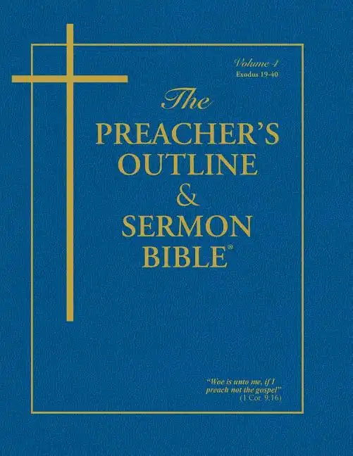 Preacher's Outline & Sermon Bible-KJV-Exodus 2: Chapters 19-40 - Paperback