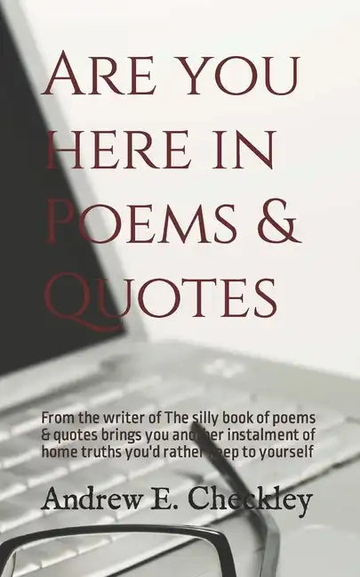 Are you here in Poems & Quotes - Paperback