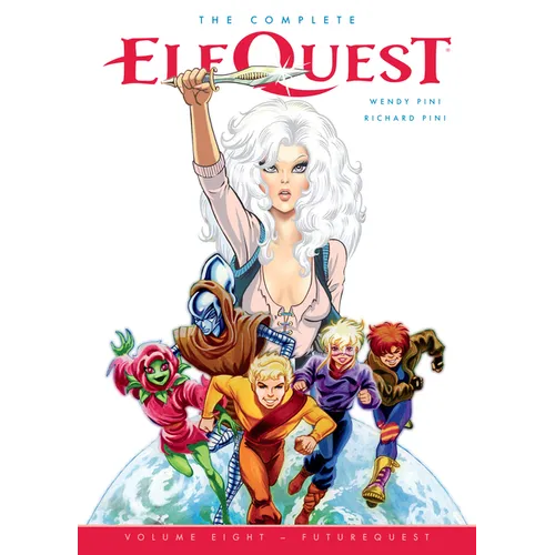 The Complete Elfquest Volume 8: Futurequest - Paperback
