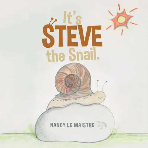 It's Steve the Snail. - Paperback
