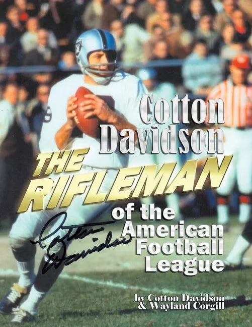 Cotton Davidson - The Rifleman of the AFL - Paperback