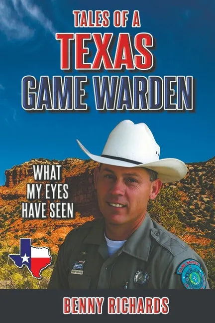 Tales of a Texas Game Warden - Paperback