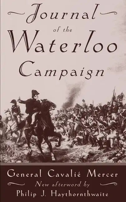 Journal of the Waterloo Campaign - Paperback