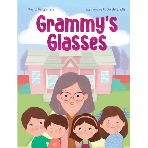 Grammy's Glasses - Hardcover