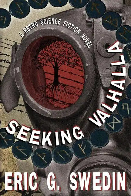 Seeking Valhalla: A Retro Science Fiction Novel - Paperback
