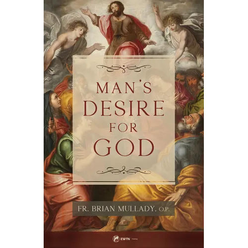 Man's Desire for God - Paperback