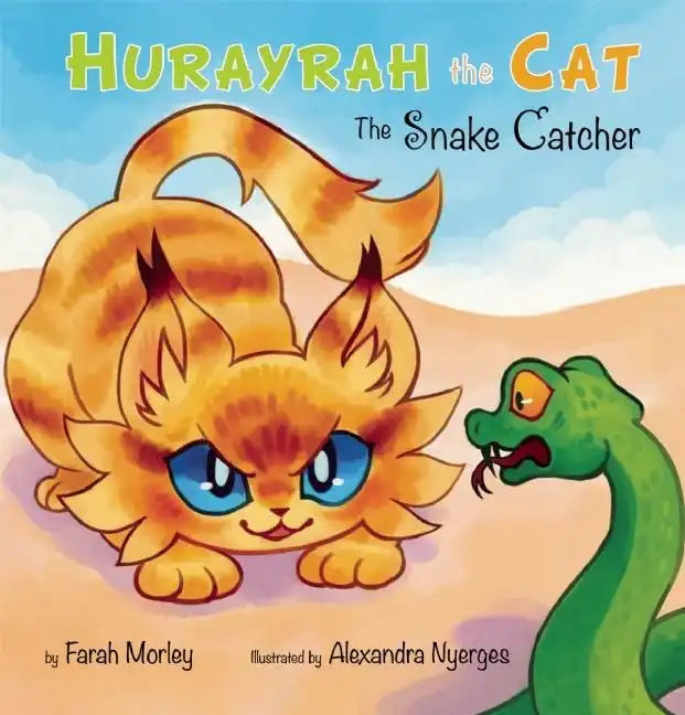 Hurayrah the Cat: The Snake Catcher - Hardcover