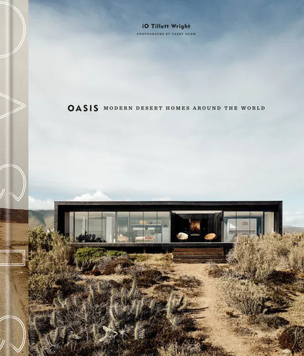Oasis: Modern Desert Homes Around the World - Hardcover