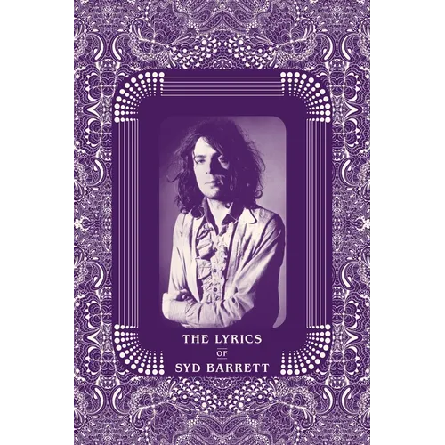 The Lyrics of Syd Barrett - Hardcover