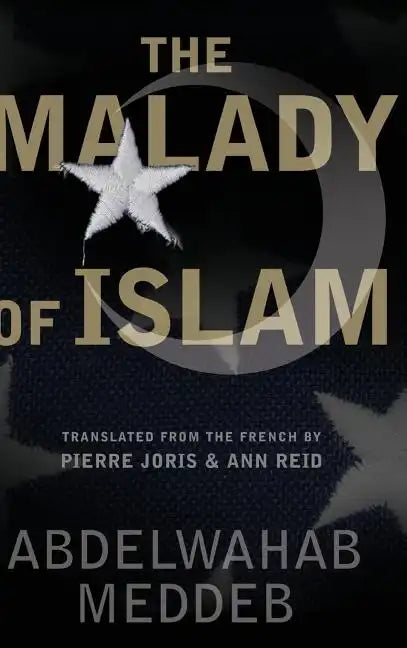 Malady of Islam - Hardcover