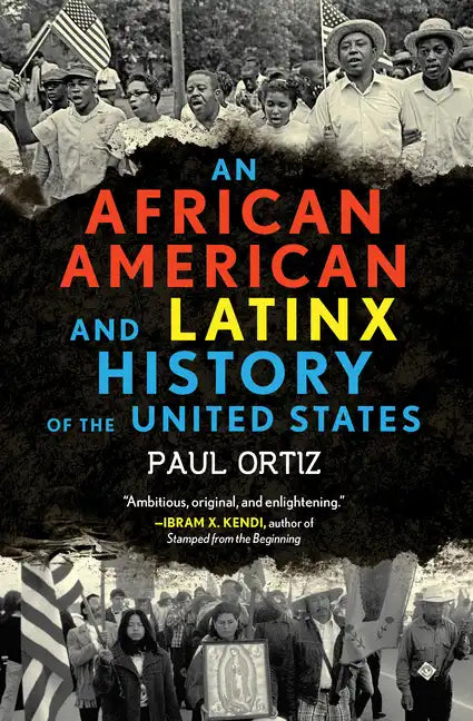 An African American and Latinx History of the United States - Paperback