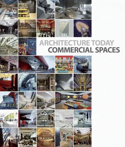 Architecture Today: Commercial Spaces - Hardcover