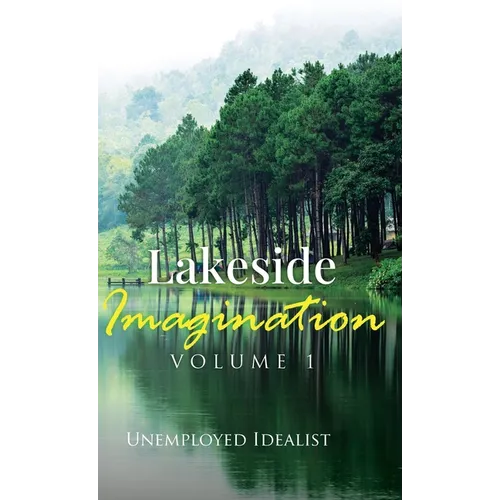 Lakeside Imagination - Hardcover