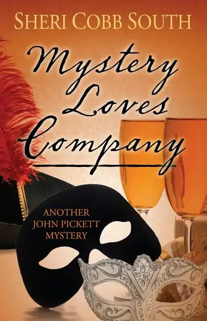Mystery Loves Company: Another John Pickett Mystery - Paperback