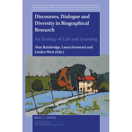 Discourses, Dialogue and Diversity in Biographical Research: An Ecology of Life and Learning - Paperback