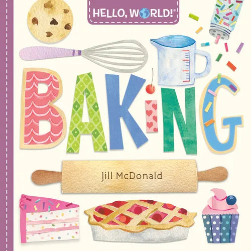 Hello, World! Baking - Board Book