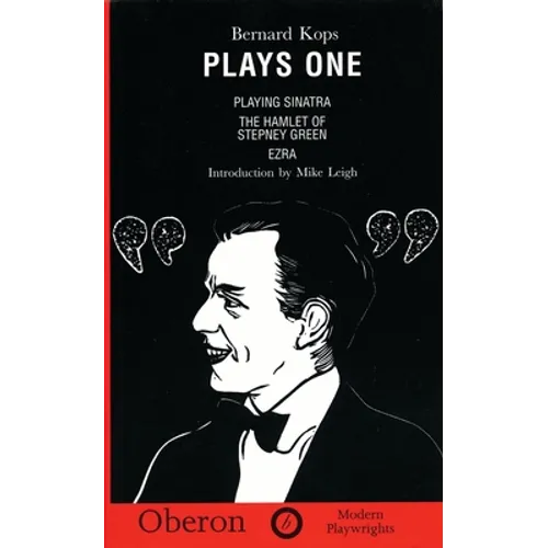 Kops: Plays One: Playing Sinatra; The Hamlet of Stepney Green; Ezra - Paperback