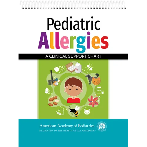 Pediatric Allergies: A Clinical Support Chart - Spiral