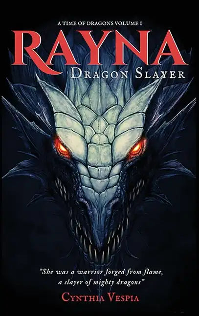 Rayna the Dragonslayer - Hardcover