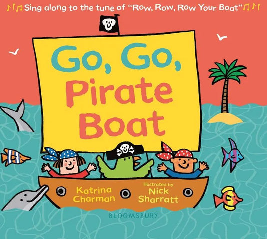 Go, Go, Pirate Boat - Board Book