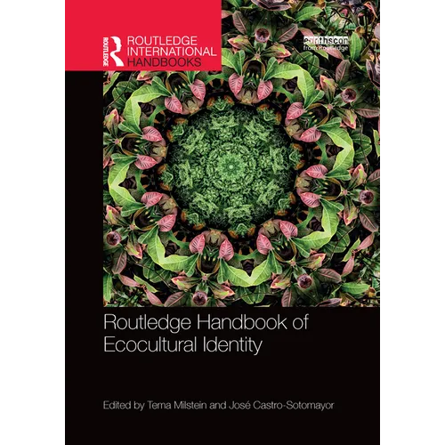 Routledge Handbook of Ecocultural Identity - Paperback
