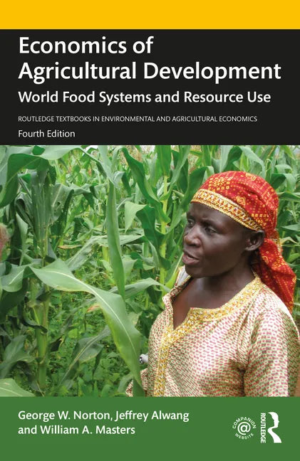 Economics of Agricultural Development: World Food Systems and Resource Use - Paperback