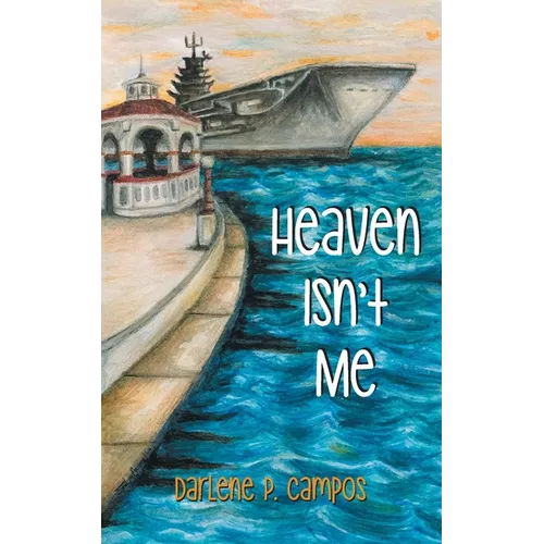 Heaven Isn't Me - Paperback
