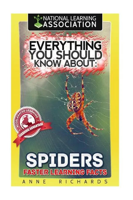 Everything You Should Know About: Spiders Faster Learning Facts - Paperback