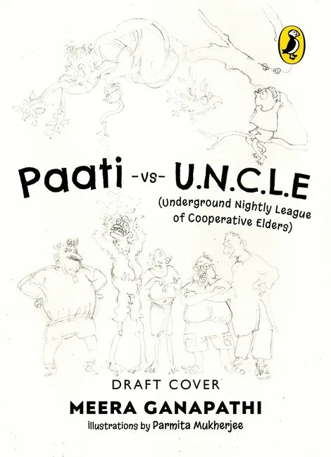 Paati Vs Uncle: The Underground Nightly Cooperative League of Elders - Paperback