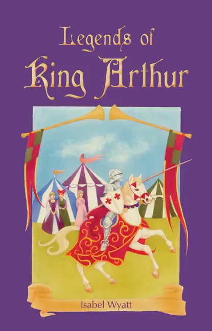 Legends of King Arthur - Paperback