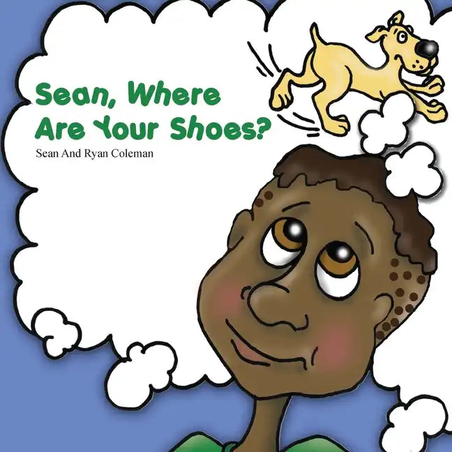 Sean, Where Are Your Shoes? - Paperback