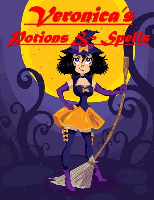 Veronica's Potions & Spells - Paperback