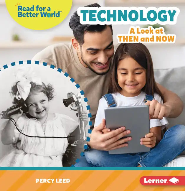 Technology: A Look at Then and Now - Paperback