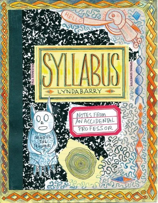 Syllabus: Notes from an Accidental Professor - Paperback