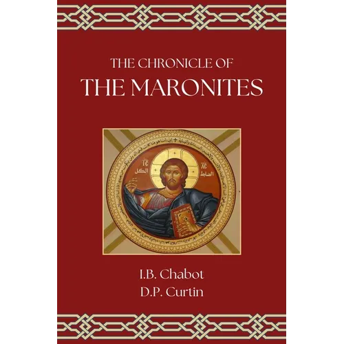 The Chronicle of the Maronites - Paperback