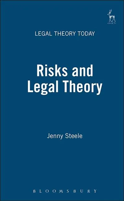Risks and Legal Theory - Paperback